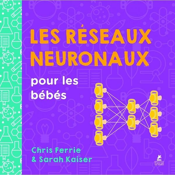 LES RESEAUX NEURONAUX POUR LES BEBES