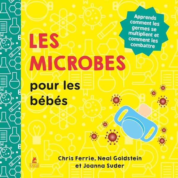 LA THEORIE MICROBIENNE POUR LES BEBES