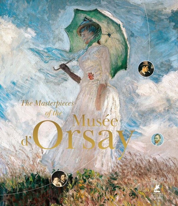 THE MASTERPIECES OF THE MUSEE D'ORSAY