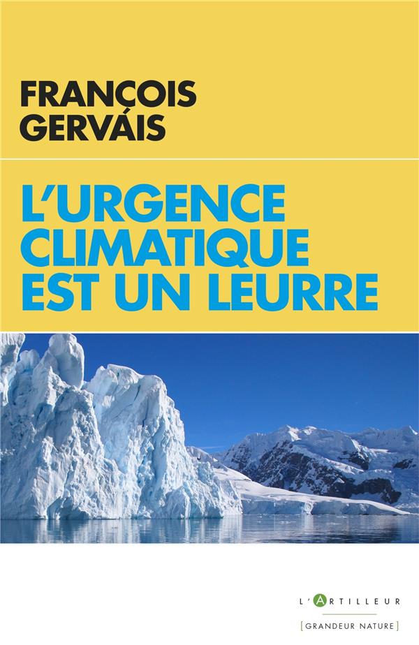 L'URGENCE CLIMATIQUE EST UN LEURRE