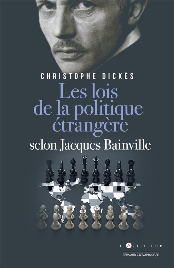 JACQUES BAINVILLE LES LOIS DE LA POLITIQUE ETRANGERE