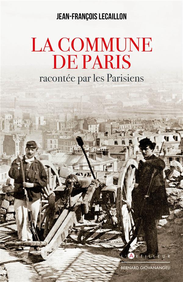 LA COMMUNE DE PARIS RACONTEE PAR LES PARISIENS
