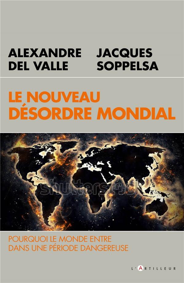 LA MONDIALISATION DANGEREUSE - VERS LE DECLASSEMENT DE L'OCCIDENT