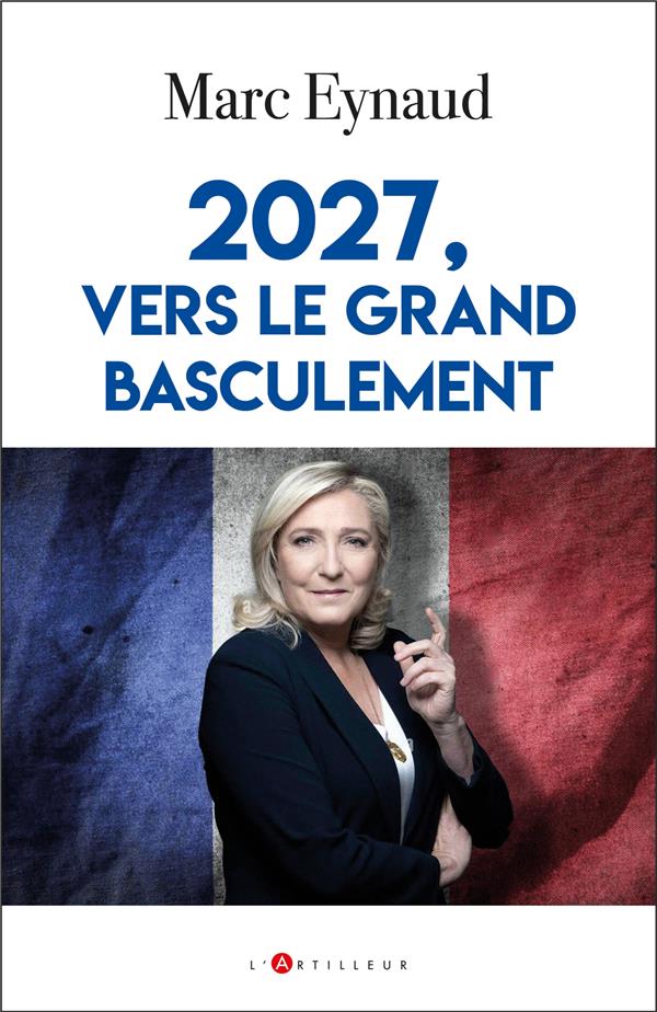 2027, VERS LE GRAND BASCULEMENT