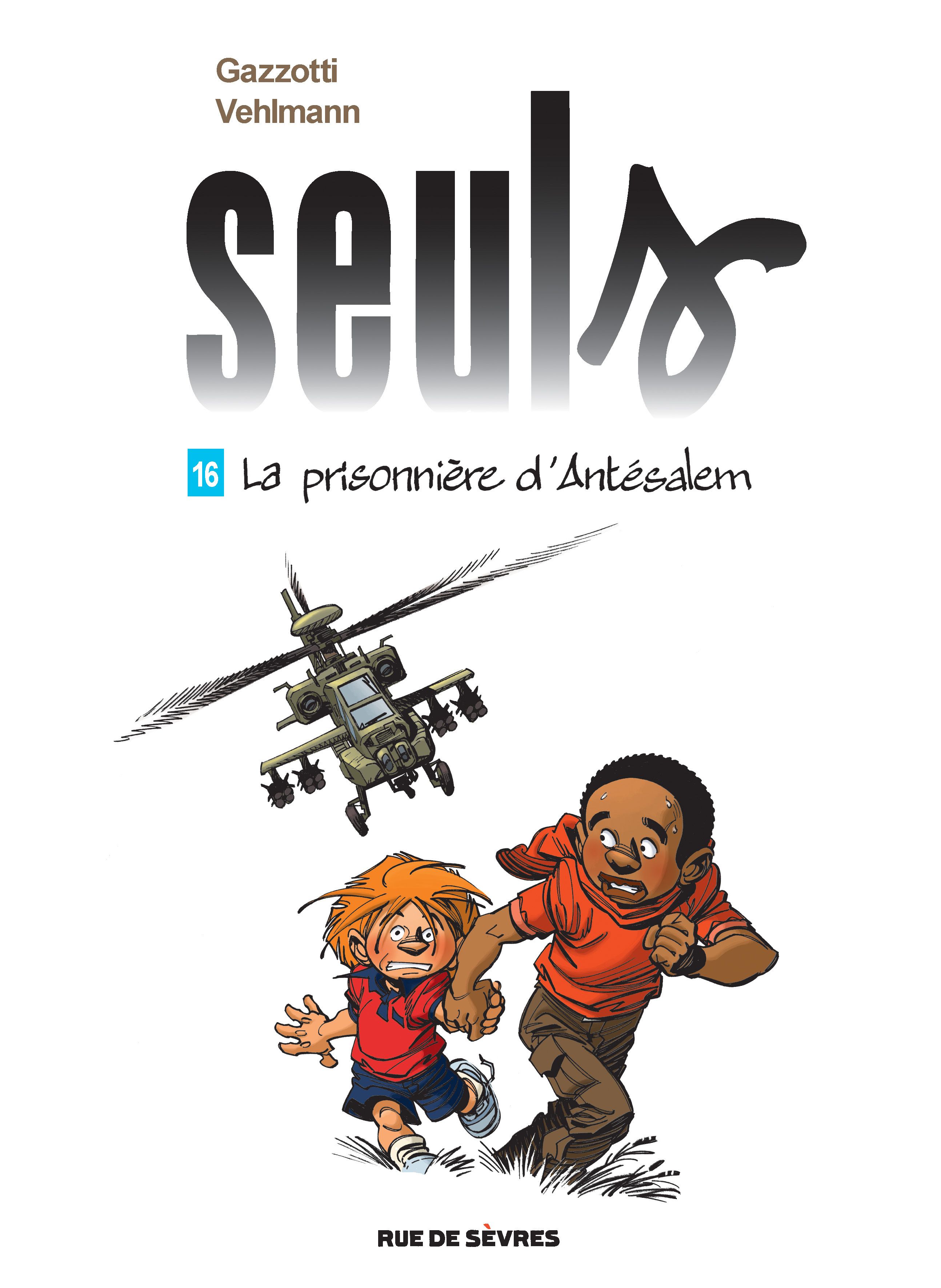 SEULS T16 : LA PRISONNIERE D'ANTESALEM