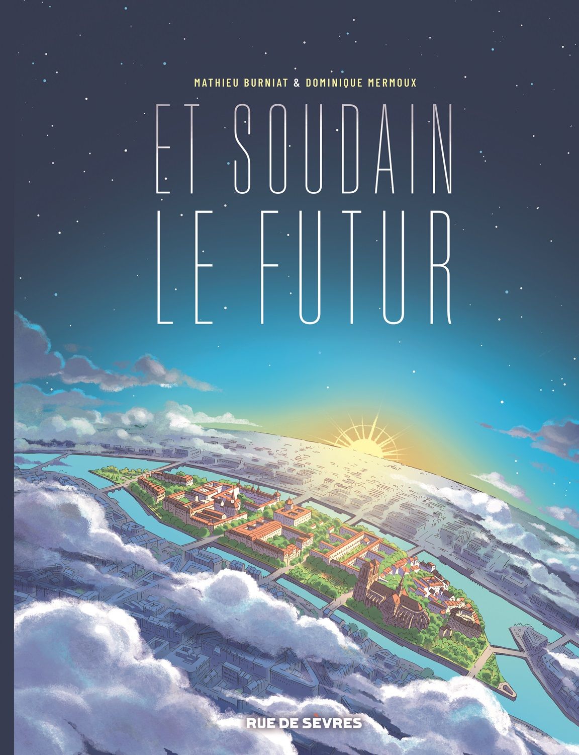 ET SOUDAIN LE FUTUR