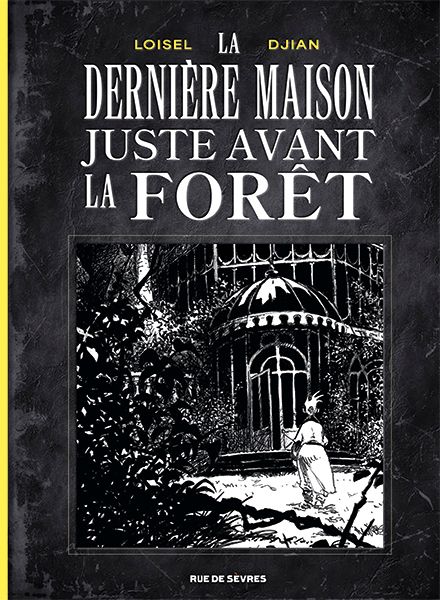 LA DERNIERE MAISON JUSTE AVANT LA FORET (NOIR ET BLANC)