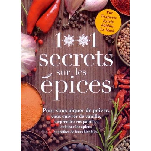 1001 SECRETS SUR LES EPICES