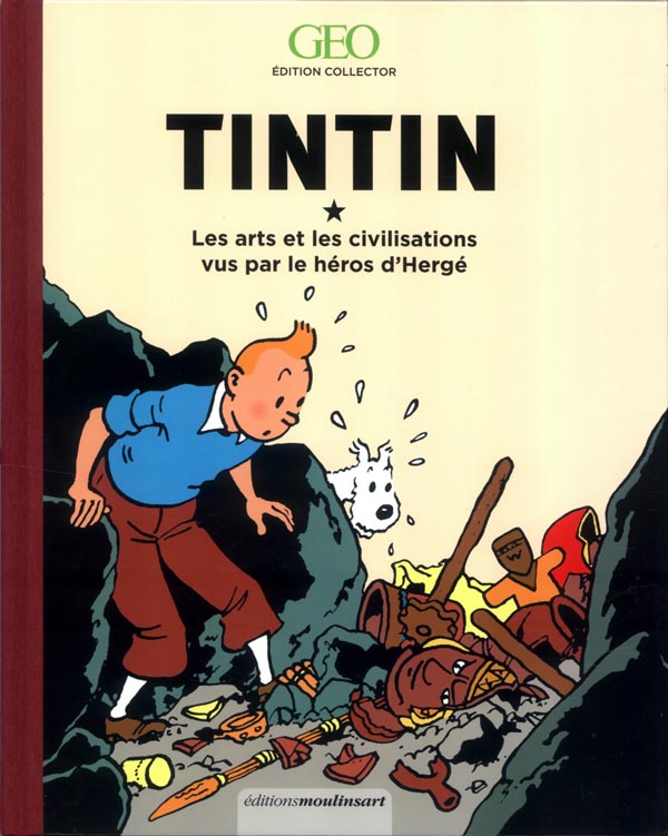 TINTIN L'ART ET LES CIVILISATIONS