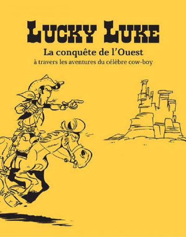 COFFRET LUCKY LUKE - LA CONQUETE DE L'OUEST A TRAVERS LES AVENTURES DU CELEBRE COW-BOY