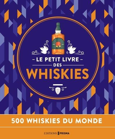 LE PETIT LIVRE DES WHISKIES - NOUVELLE EDITION