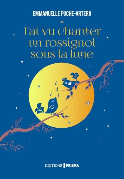 J'AI VU CHANTER UN ROSSIGNOL SOUS LA LUNE