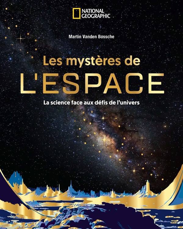 LES MYSTERES DE L'ESPACE