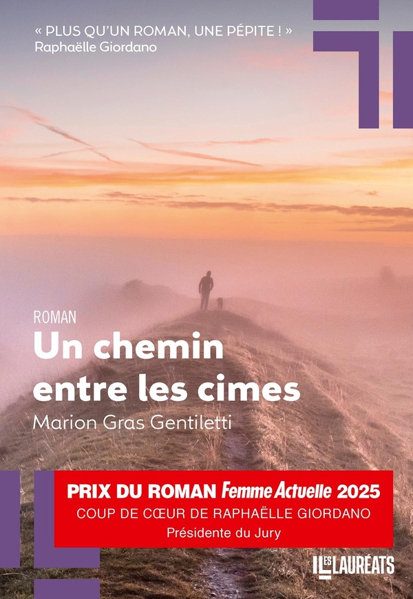 UN CHEMIN ENTRE LES CIMES - COUP DE COEUR PRESIDENTE FEMME ACTUELLE 2025