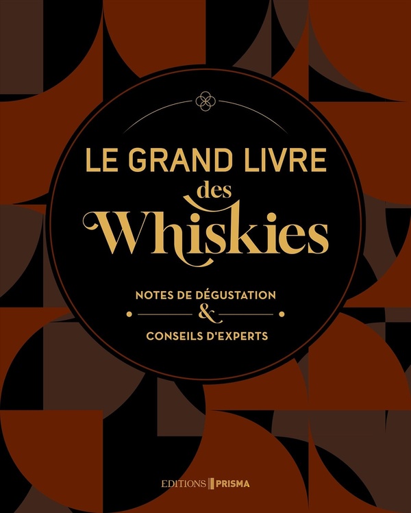 LE GRAND LIVRE DES WHISKIES (NED)