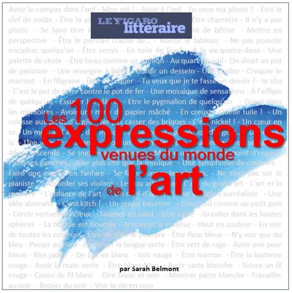 LES 100 EXPRESSIONS INSPIREES DE L'ART