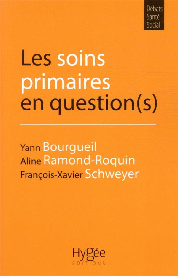 LES SOINS PRIMAIRES EN QUESTION(S)