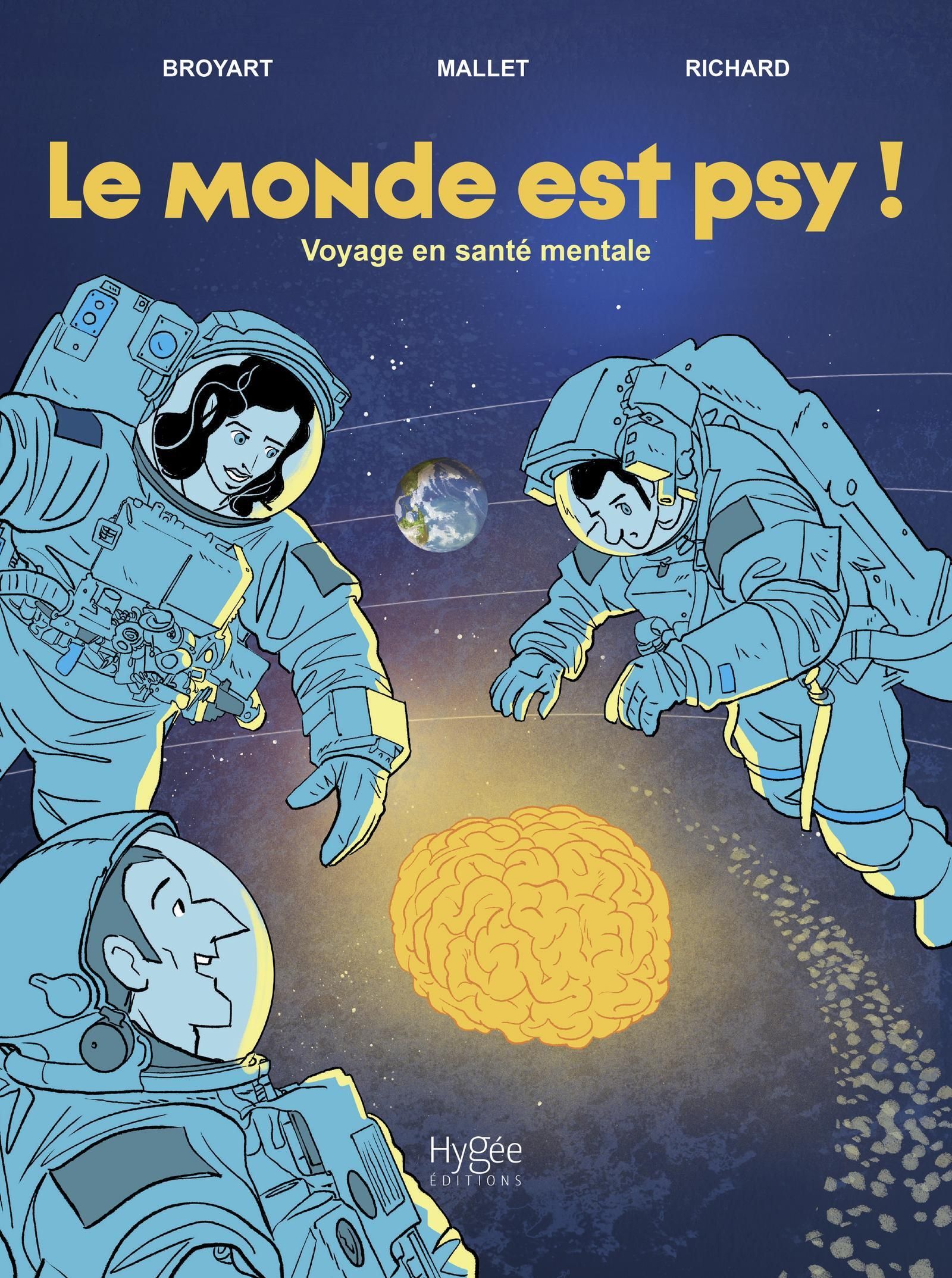 LE MONDE EST PSY ! - VOYAGE EN SANTE MENTALE