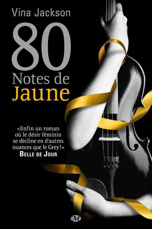 LA TRILOGIE 80 NOTES, T1 : 80 NOTES DE JAUNE