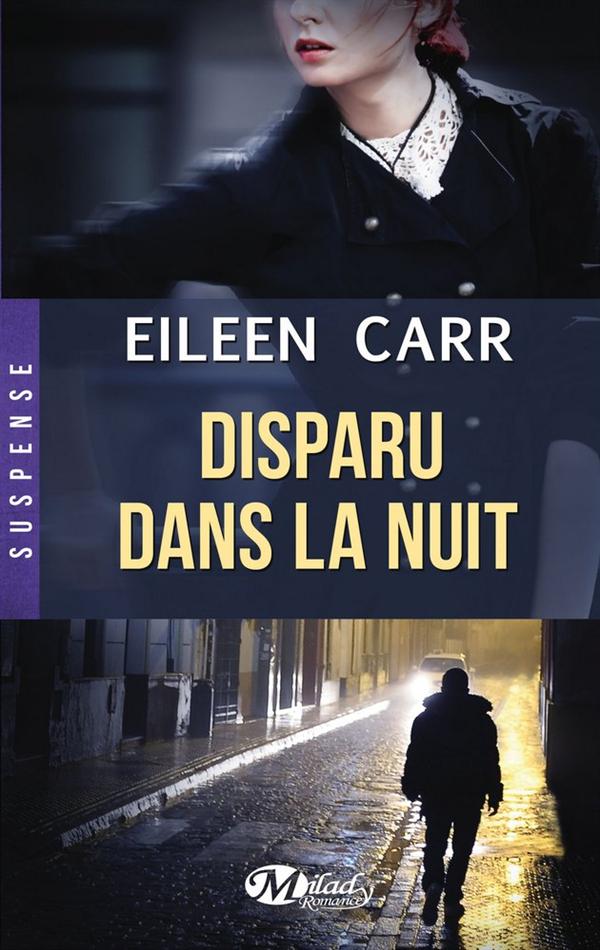 DISPARU DANS LA NUIT