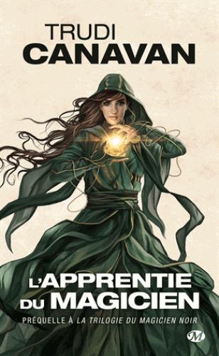 LA TRILOGIE DU MAGICIEN NOIR, T0 : L'APPRENTIE DU MAGICIEN