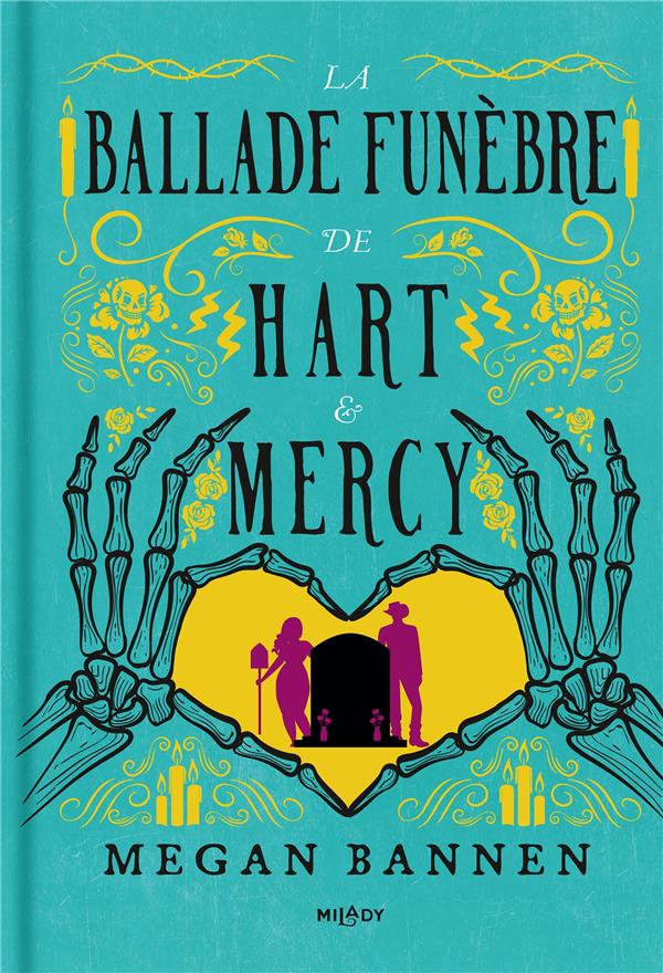 LA BALLADE FUNEBRE DE HART ET MERCY