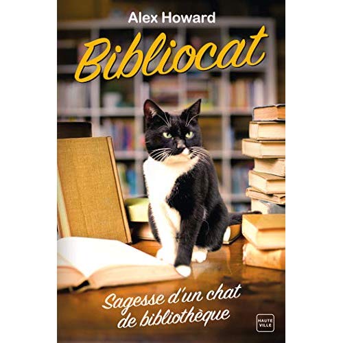 BIBLIOCAT : SAGESSE D'UN CHAT DE BIBLIOTHEQUE