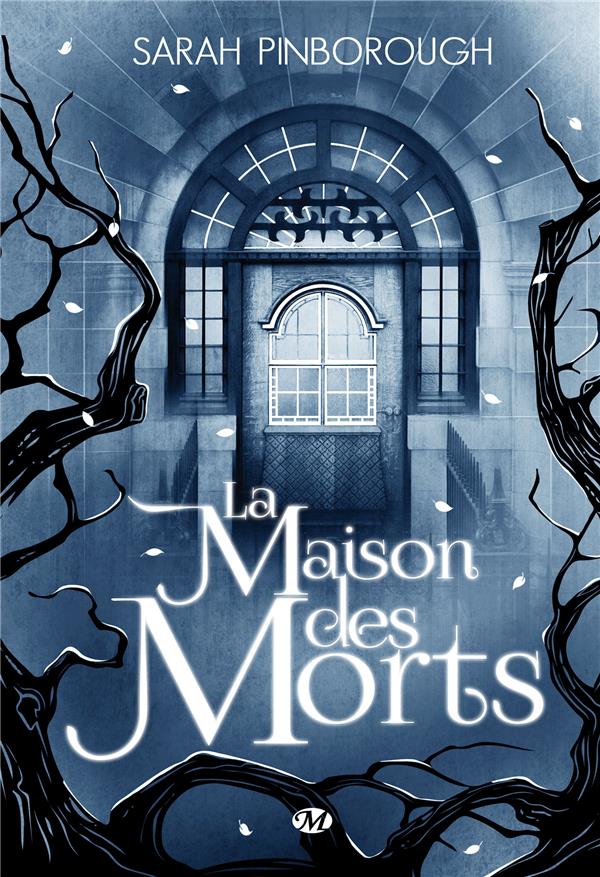 LA MAISON DES MORTS