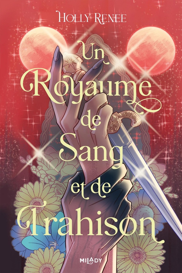 L'ETOILE ET L'OMBRE, T2 : UN ROYAUME DE SANG ET DE TRAHISON