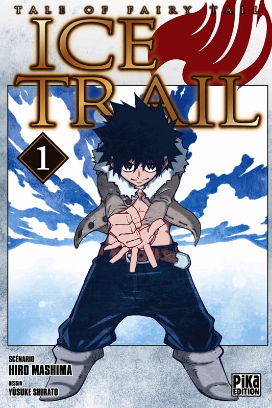 FAIRY TAIL - ICE TRAIL T01