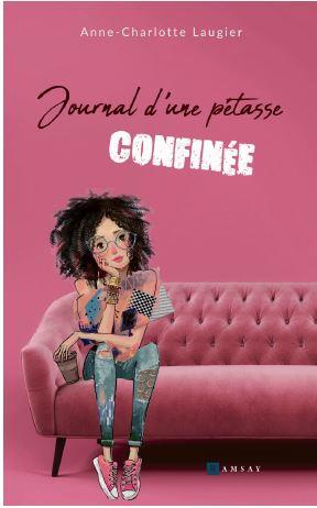 JOURNAL D'UNE PETASSE CONFINEE