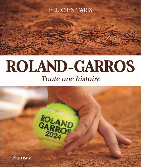 ROLLAND GARROS 2024 - TOUTE UNE HISTOIRE