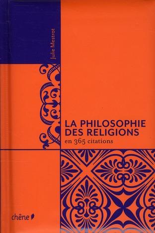 LA PHILOSOPHIE DES RELIGIONS EN 365 CITATIONS