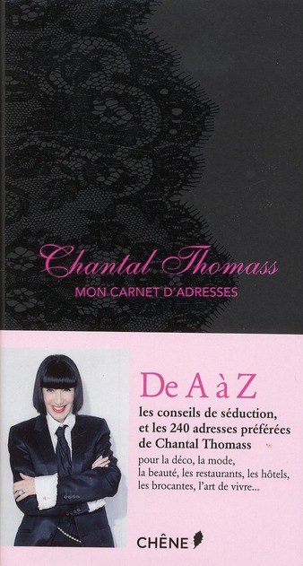 CHANTAL THOMASS, MON CARNET D'ADRESSES