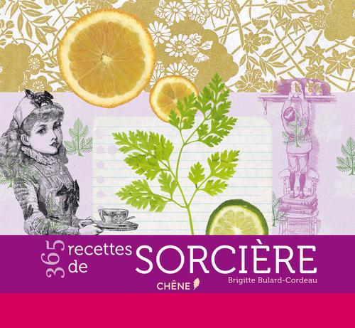 365 RECETTES DE SORCIERE