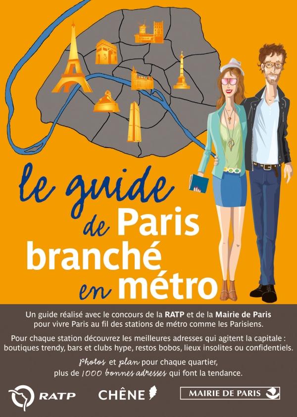 LE GUIDE DE PARIS BRANCHE EN METRO