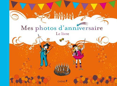 MES PHOTOS D'ANNIVERSAIRE, LE LIVRE