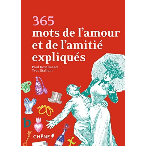 365 MOTS DE L'AMOUR ET DE L'AMITIE