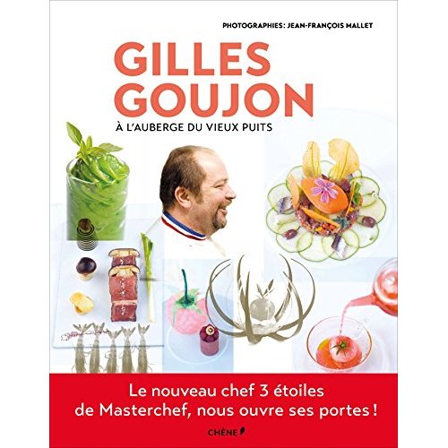 GILLES GOUJON A L'AUBERGE DU VIEUX PUITS