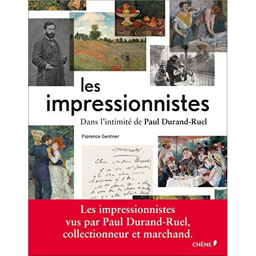 LES IMPRESSIONNISTES : DANS L'INTIMITE DE DURAND-RUEL