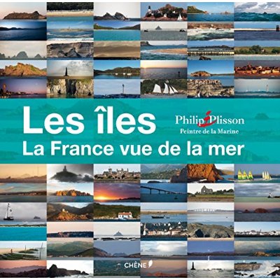 LES ILES : LA FRANCE VUE DE LA MER