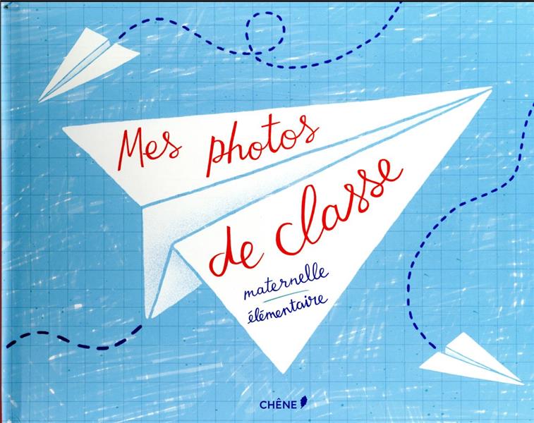 MES PHOTOS DE CLASSE : MATERNELLE ET PRIMAIRE