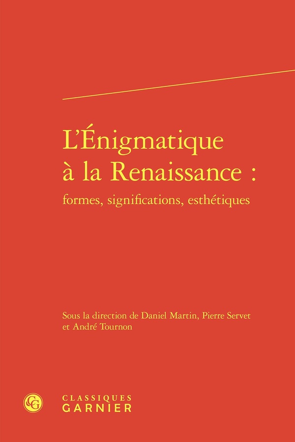 L'ENIGMATIQUE A LA RENAISSANCE :