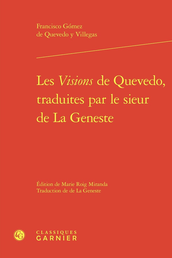 LES VISIONS DE QUEVEDO, TRADUITES PAR LE SIEUR DE LA GENESTE