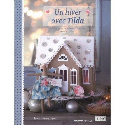 UN HIVER AVEC TILDA