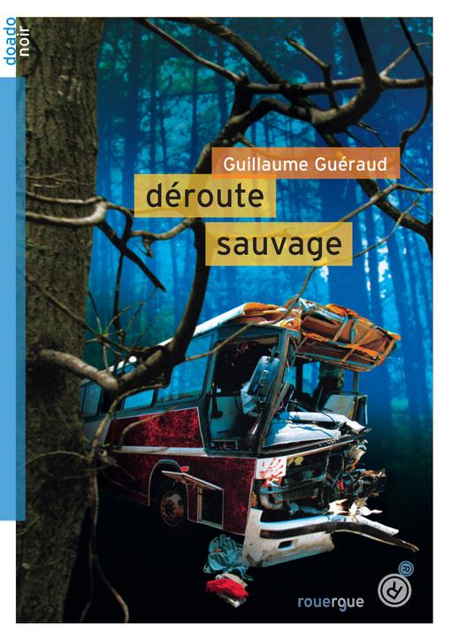 DEROUTE SAUVAGE