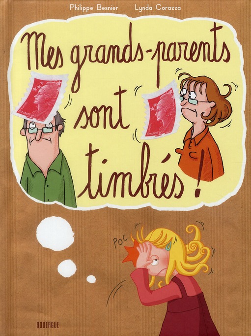 MES GRANDS-PARENTS SONT TIMBRES