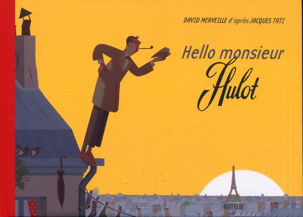 HELLO MONSIEUR HULOT !