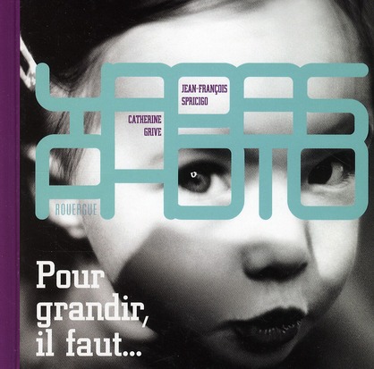 POUR GRANDIR, IL FAUT...