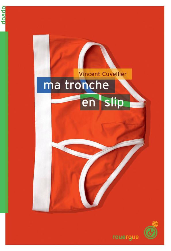 MA TRONCHE EN SLIP